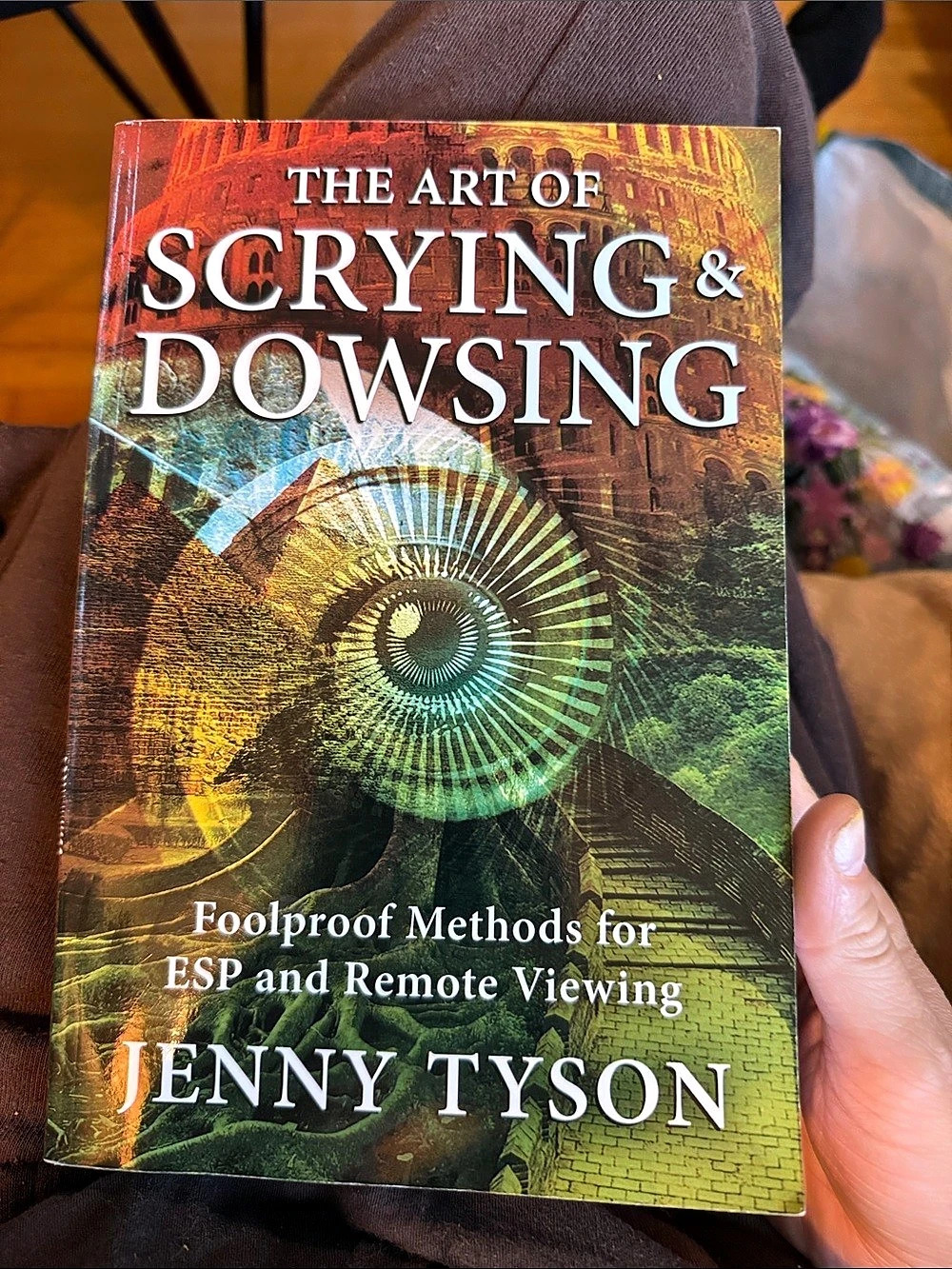 Llewellyn Publications The Art of Scrying & Dowsing: Foolproof Methods for ESP